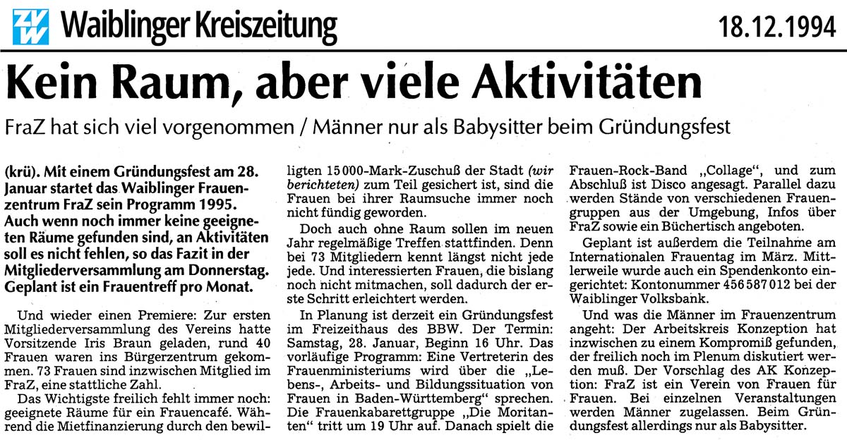 Kein Raum, aber viele Aktivitäten